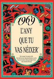 1969.L´any que tu vas néixer, AA.VV. - ACV EDICIONS (CATALAN)