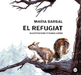 ESTRELLA POLAR, El refugiat, Maria Barbal - ESTRELLA POLAR
