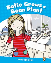 PENGUIN Penguin Kids 1 Katie Grows A Bean Reader CLIL