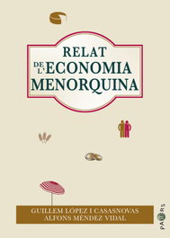 Relat de l'economia menorquina, Guillem López Casasnovas y Alfons Méndez - DOCUMENTA BALEAR