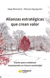 Alianzas estratégicas que crean valor, Marcos Eguiguren Huerta - PROFIT