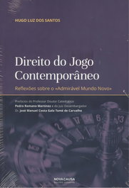 Direito do jogo contemporâneo, Hugo Luz Dos Santos - NOVA CAUSA