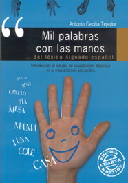 Mil palabras con las manos, Antonio Cecilia Tejedor - CEPE