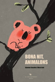 Bona nit, animalons, Salvador Comelles - EL CEP I LA NANSA