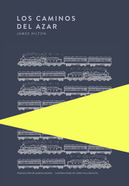 TROTALIBROS Los caminos del azar, James Hilton