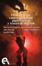 ANTIGONA EDITORIAL, Dramaturgia contemporánea para títeres y teatro de objetos