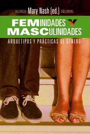 Feminidades y masculinidades, Mary Nash - ALIANZA