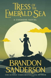 Tress of the Emerald Sea, Brandon Sanderson - Orion Publishing Group