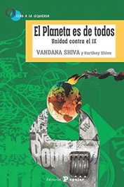 EL PLANETA ES DE TODOS, Vandana Shiva, Kartikey Shiva - POPULAR