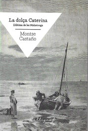 La dolça Caterina, Montse Castaño - CALLIGRAF