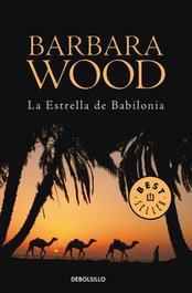 La estrella de Babilonia, Barbara Wood - DEBOLSILLO