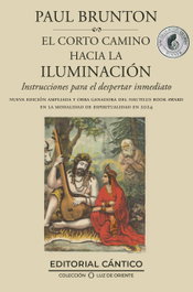 El corto camino hacia la iluminación, Paul Brunton - CANTICO EDITORIAL