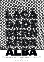 BOLCHIRO, La casa de Bernarda Alba - Federico Garcia Lorca