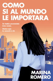 Como si al mundo le importara, Marina Romero - ROCA EDITORIAL