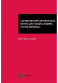 Cómo se gobiernan los portugueses, Gabriel Moreno González - COMARES