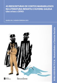 As reescrituras de contos marabillosos na Literatura Infantil e Xuvenil Galega (das orixes a 2010), Carmen Ferreira Boo - HERCULES EDICIONES