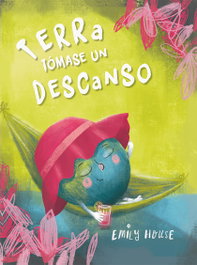 Terra tómase un descanso, Emily House - PICARONA