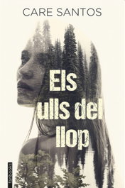 Els ulls del llop, Care Santos - FANBOOKS