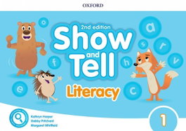 OXFORD UNIVERSITY PRESS, SHOW AND TELL 1 LITERACY BOOK SECOND EDITION