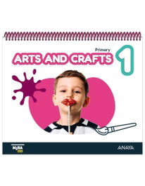 ANAYA, Arts and Crafts 1. Pupil's Book - ANAYA
