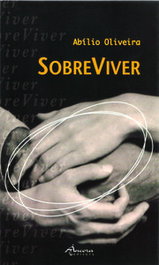 Sobreviver, Abílio Oliveira - ÂNCORA EDITORA