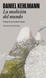 La medición del mundo, Daniel Kehlmann - RANDOM HOUSE