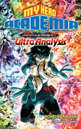 My Hero Academia Ultra Analysis, Kohei Horikoshi - PLANETA COMICS