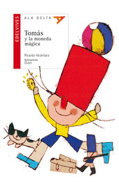 Tomás y la moneda mágica, Ricardo Alcantara - EDELVIVES