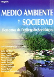 PARANINFO, MEDIO AMBIENTE Y SOCIEDAD. ELEMENTOS DE EXPLICACION SOCIOLOGICA