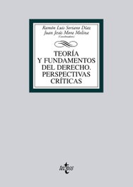 Teoría y fundamentos del Derecho. Perspectivas críticas, VV.AA. - TECNOS