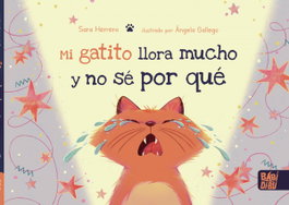 BABIDI-BU Mi gatito llora mucho y no sé por qué - Sara Herrero