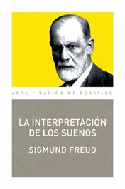 La interpretación de los sueños, Sigmund Freud - AKAL