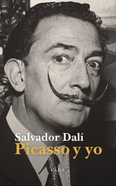 Picasso y yo, Salvador Dalí - ELBA EDITORIAL