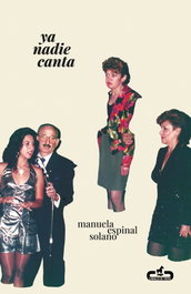 Ya nadie canta, Manuela Espinel Solano - Caballo de Troya