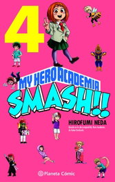 My Hero Academia Smash nº 04/05, Kohei Horikoshi / Hirofumi Neda - PLANETA COMICS