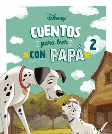 DISNEY LIBROS, Cuentos Disney para leer con papá 2