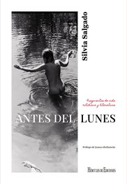 ANTES DEL LUNES, Silvia Salgado - HERCULES EDICIONES