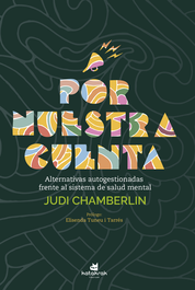 Por nuestra cuenta, Judi Chamberlin - KATAKRAK