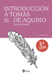 Introducción a Tomás de Aquino, Josef Pieper - RIALP