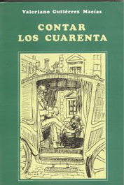Contar los cuarenta, Valeriano Gutiérrez Macías - LC