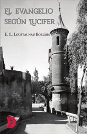 El evangelio según Lucifer, E. L. Loustaunau Borgois - DIFUNDIA