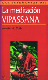 KAIROS Las enseñanzas de la meditación Vipassana, Ramiro A. Calle - KAIROS