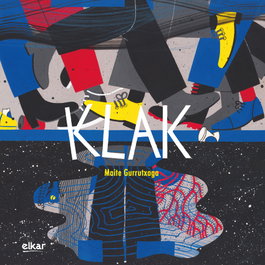 Klak, Maite Gurrutxaga Otamendi - ELKAR