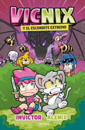 MONTENA, 3.VICNIX Y EL ESCONDITE EXTREMO.(INVICTOR Y ACENIX)