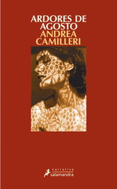 Ardores de agosto, Andrea Camilleri - SALAMANDRA