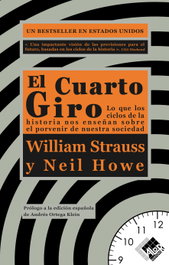 El Cuarto Giro, William Strauss y Neil Howe - VALOR EDITIONS