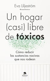 Un hogar (casi) libre de tóxicos, Eva Liljeström - ALIENTA