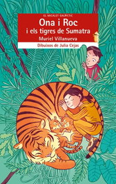 BROMERA EDICIONS, ONA I ROC E ELS TIGRES DE SUMATRA, Villanueva I Perarnau, Muriel - BROMERA EDICIONS