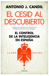 El CESID al descubierto, Antonio J. Candil - ALMUZARA EDITORIAL