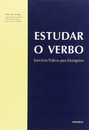Estudar o Verbo Exercícios Práticos para Estrangeiros, Erick van Achter - MINERVA COIMBRA EDIÇOES